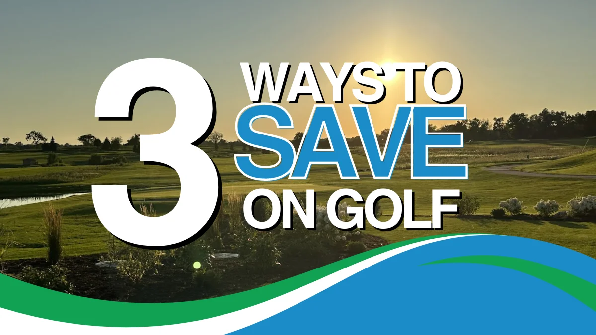 3 Ways to SAVE on Golf